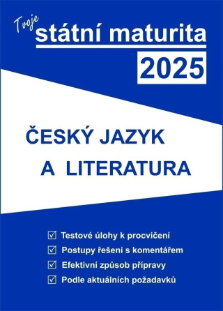 Tvoje státní maturita 2025 - ČJ a literatura - neuveden