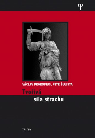 Tvořivá síla strachu - Václav Prokopius,Petr Šulista