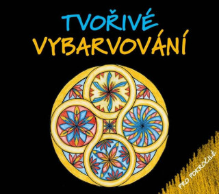 Tvořivé vybarvování pro pokročilé - Sýkorová Milena,Martina Sýkorová