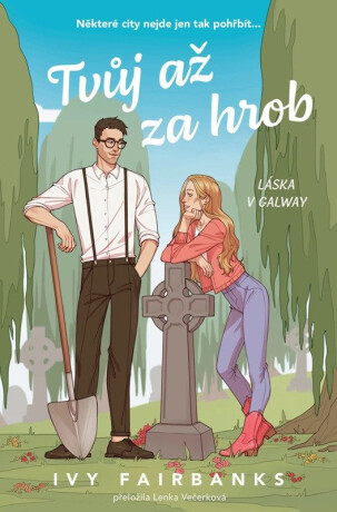 Tvůj až za hrob - Ivy Fairbanks