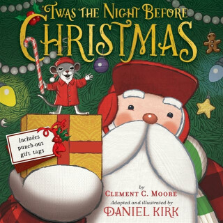 'Twas the Night Before Christmas - Clement C. Moore