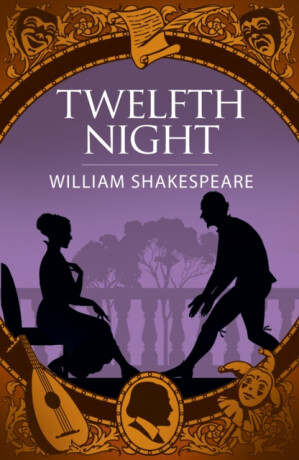 Twelfth Night - William Shakespeare