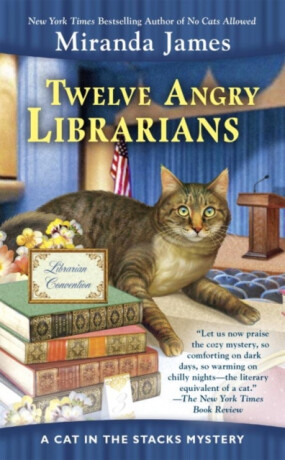 Twelve Angry Librarians - Miranda James