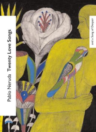 Twenty Love Poems and a Song of Despair - Pablo Neruda