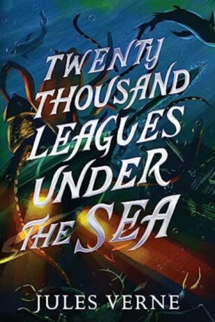 Twenty Thousand Leagues Under the Sea - Jules Verne