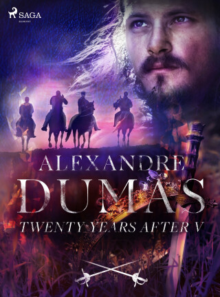 Twenty Years After V - Alexandre Dumas