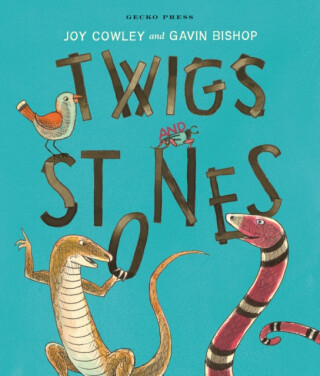 Twigs and Stones - Joy Cowley