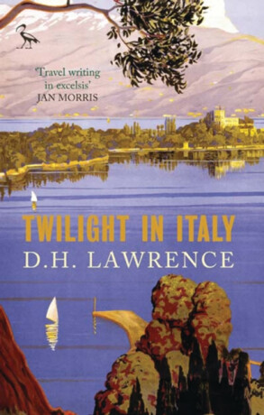 Twilight in Italy - D. H. Lawrence