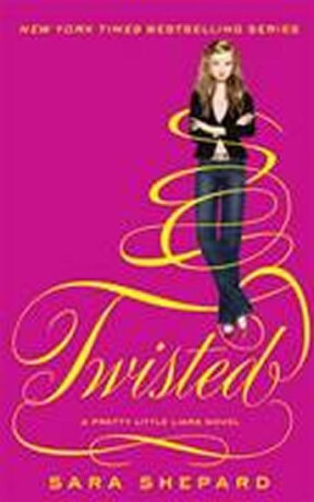 Twisted - Pretty Little Liars - Sara Shepard