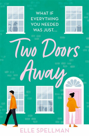 Two Doors Away - Elle Spellman