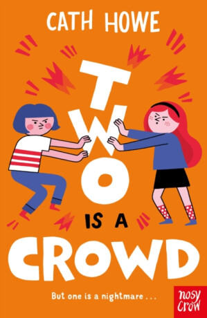 Two is a Crowd - Cath Howe