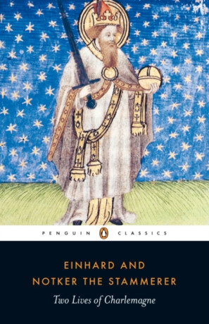 Two Lives of Charlemagne - Einhard,Notker the Stammerer