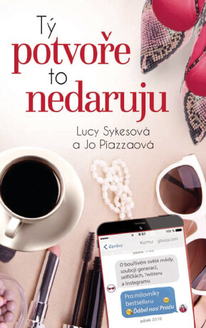 Tý potvoře to nedaruju - Lucy Sykesová,Jo Piazzaová