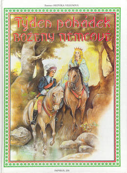 Týden pohádek 1 - Božena Němcová,Hedvika Vilgusová