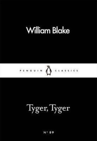 Tyger, Tyger - William Blake