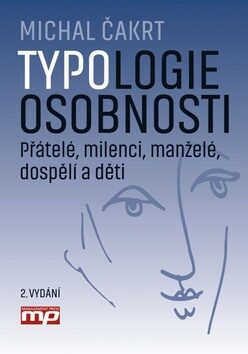 Typologie osobnosti - Michal Čakrt