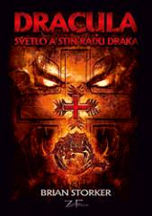 DRACULA - Světlo a stín Řádu draka - Brian Storker