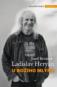 U Božího Mlýna - Josef Beránek,Ladislav Heryán