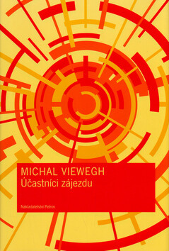 Účastníci zájezdu - Michal Viewegh,Jiří Sopko