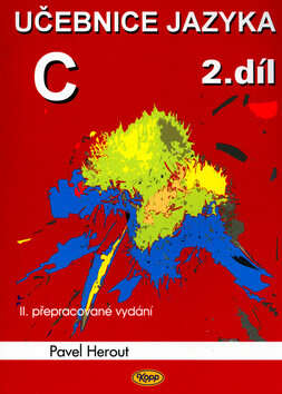 Učebnice jazyka C 2.díl - Pavel Herout