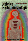 Učebnice psycho-kineziologie - Dietrich Klinghardt