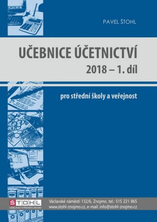 Učebnice Účetnictví 2018 - 1. díl - Pavel Štohl