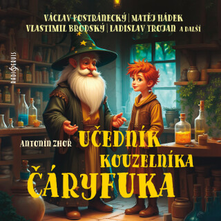 Učedník kouzelníka Čáryfuka - Antonín Zhoř