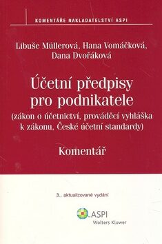 Účetní předpisy pro podnikatele - Libuše Müllerová,Hana Vomáčková