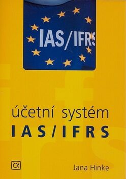 Účetní systém IAS/IFRS - Jana Hinke