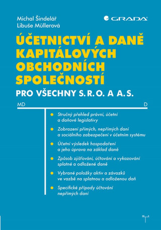 Účetnictví a daně kapitálových obchodních společností - Libuše Müllerová,Šindelář Michal