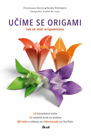 Učíme se origami (kniha) - Francesco Decio,Vanda Battaglia