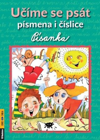 Učíme se psát písmena i číslice - Písanka - Alena Nevěčná,Jiří Nevěčný