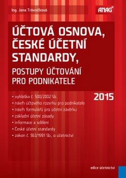 Účtová osnova, České účetní standardy 2015 - Jana Trávníčková