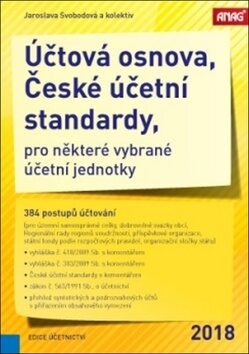 Účtová osnova, České účetní standardy 2018 - Jaroslava Svobodová