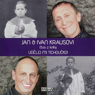 Udělej mi tichoučko! - Ivan Kraus