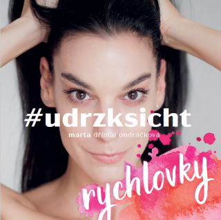 #udrzksicht rychlovky - Marta Dřímal Ondráčková