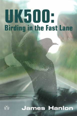 UK500: Birding in the Fast Lane - 