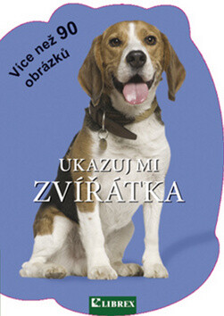 Ukazuj mi zvířátka - kolektiv