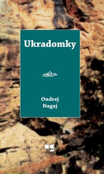 Ukradomky - Ondrej Nagaj