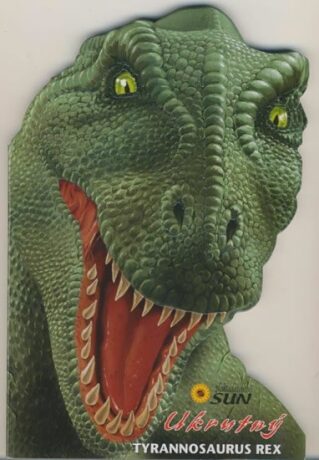 Ukrutný Tyranosaurus Rex - neuveden