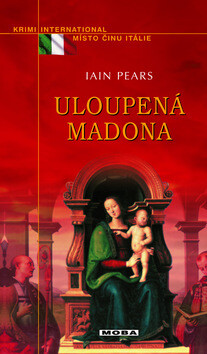 Uloupená madona - Iain Pears