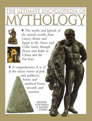 Ultimate Encyclopedia of Mythology - Arthur Cotterell