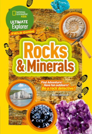 Ultimate Explorer Field Guides Rocks and Minerals - National National Geographic Kids