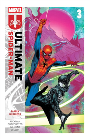 Ultimate Spider-Man by Jonathan Hickman Vol. 3: Family Business - Jonathan Hickman