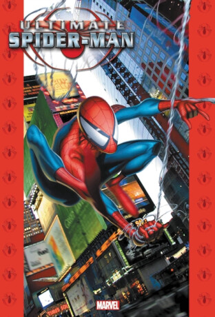 Ultimate Spider-Man Omnibus Vol. 1 - Brian Michael Bendis,Bill Jemas
