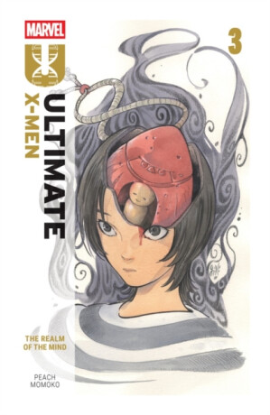 Ultimate X-Men By Peach Momoko Vol. 3: The Realm Of The Mind - Peach Momoko