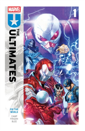 Ultimates by Deniz Camp Vol. 1: Fix The World - Jonathan Hickman,Deniz Camp