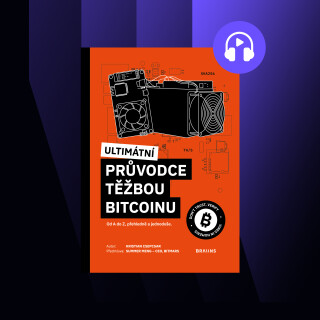 Ultimátní průvodce těžbou bitcoinu - Kristian Csepcsar