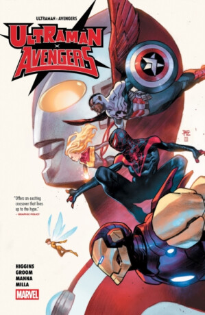 Ultraman X The Avengers - Kyle Higgins,Matthew Groom