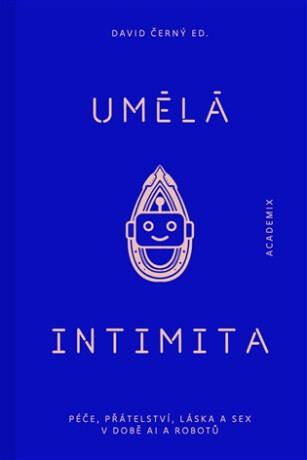 Umělá intimita - David Černý,Petra Čermáková
